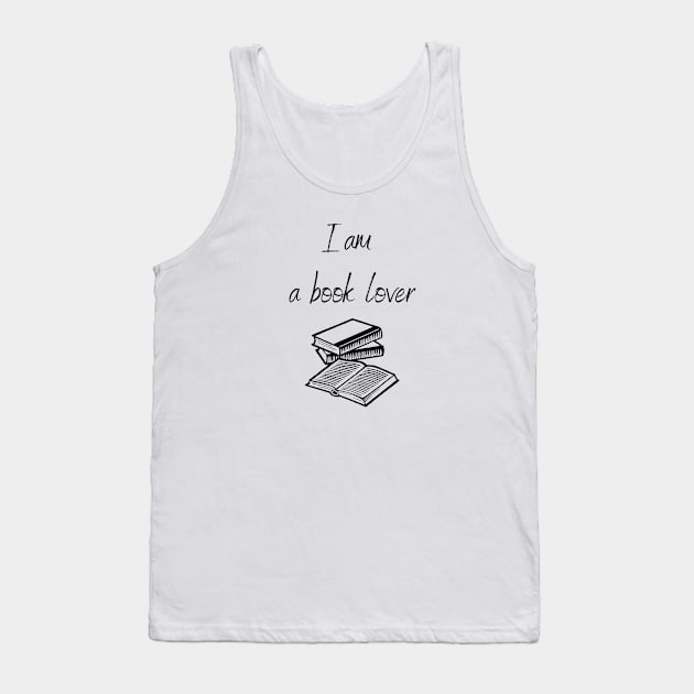 I am a book lover Tank Top by InspirationalDesign